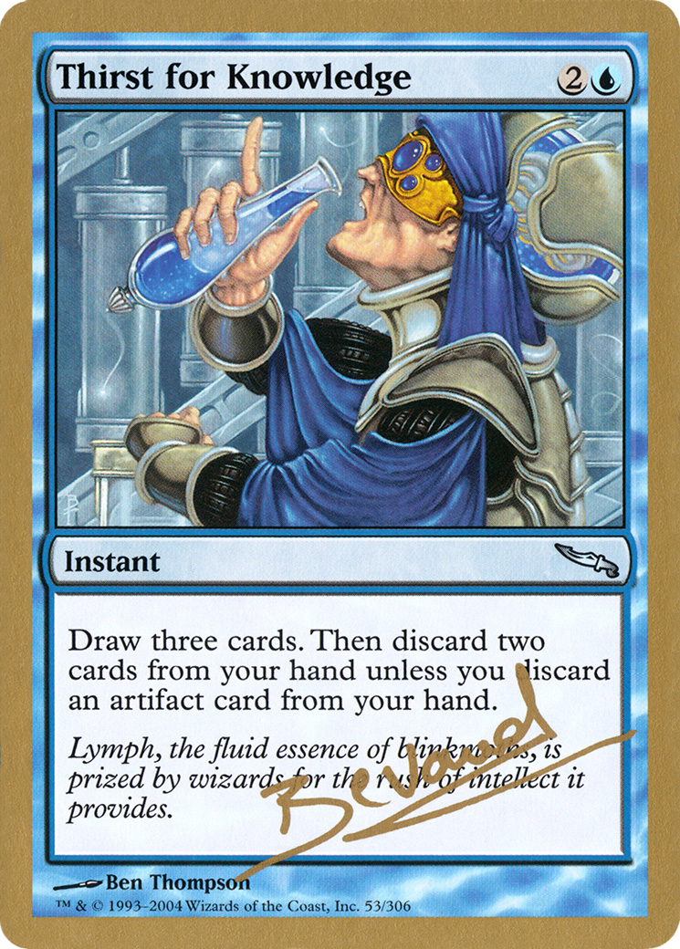 Thirst for Knowledge - 2004 Manuel Bevand (MRD) [World Championship Decks 2004]