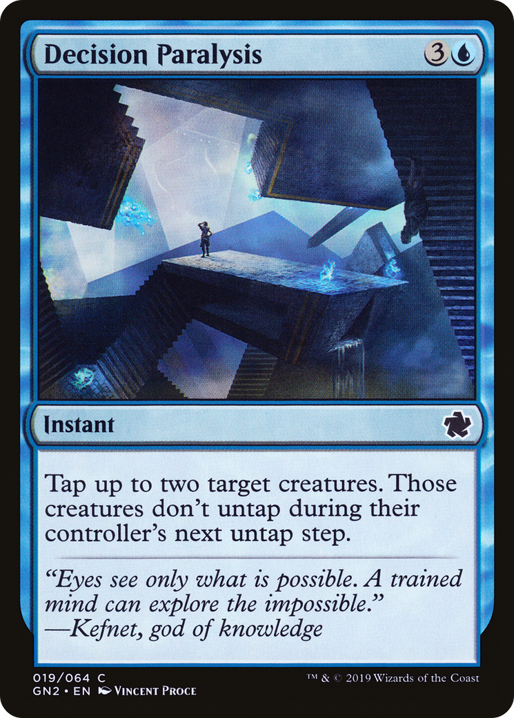 Decision Paralysis (GN2-019) [Game Night 2019]