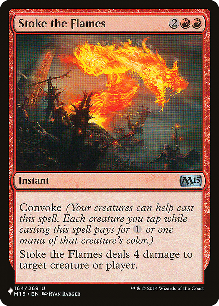 Stoke the Flames (LIST-M15-164) [The List]