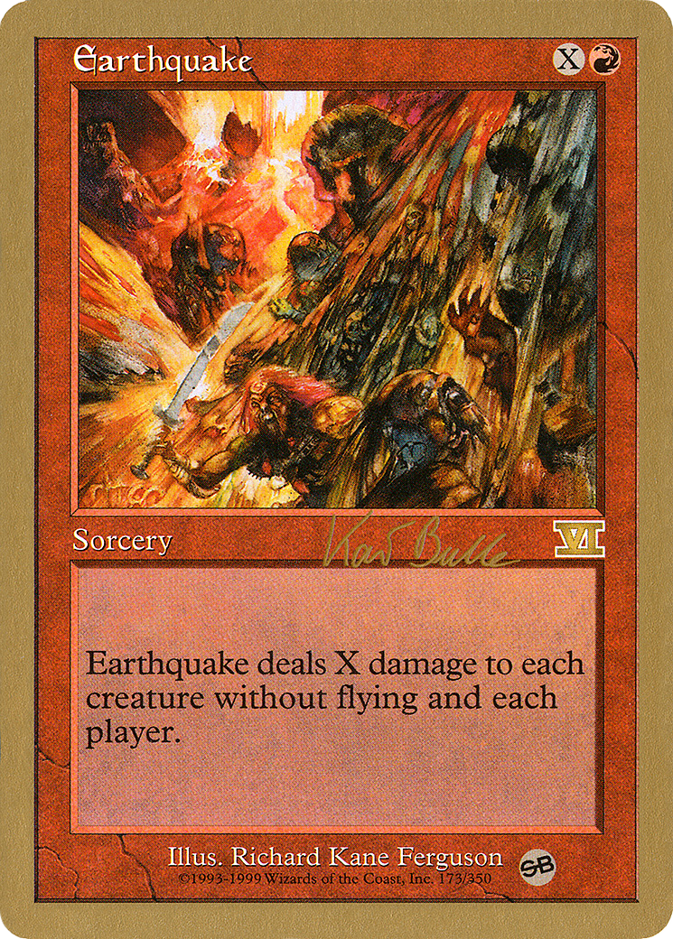 Earthquake - 1999 Kai Budde (6ED) (SB) [World Championship Decks 1999]