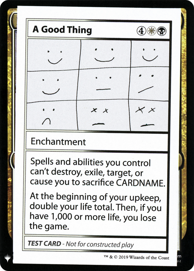 A Good Thing [Mystery Booster Playtest Cards 2019]