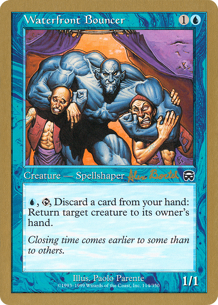 Waterfront Bouncer - 2001 Alex Borteh (MMQ) [World Championship Decks 2001]