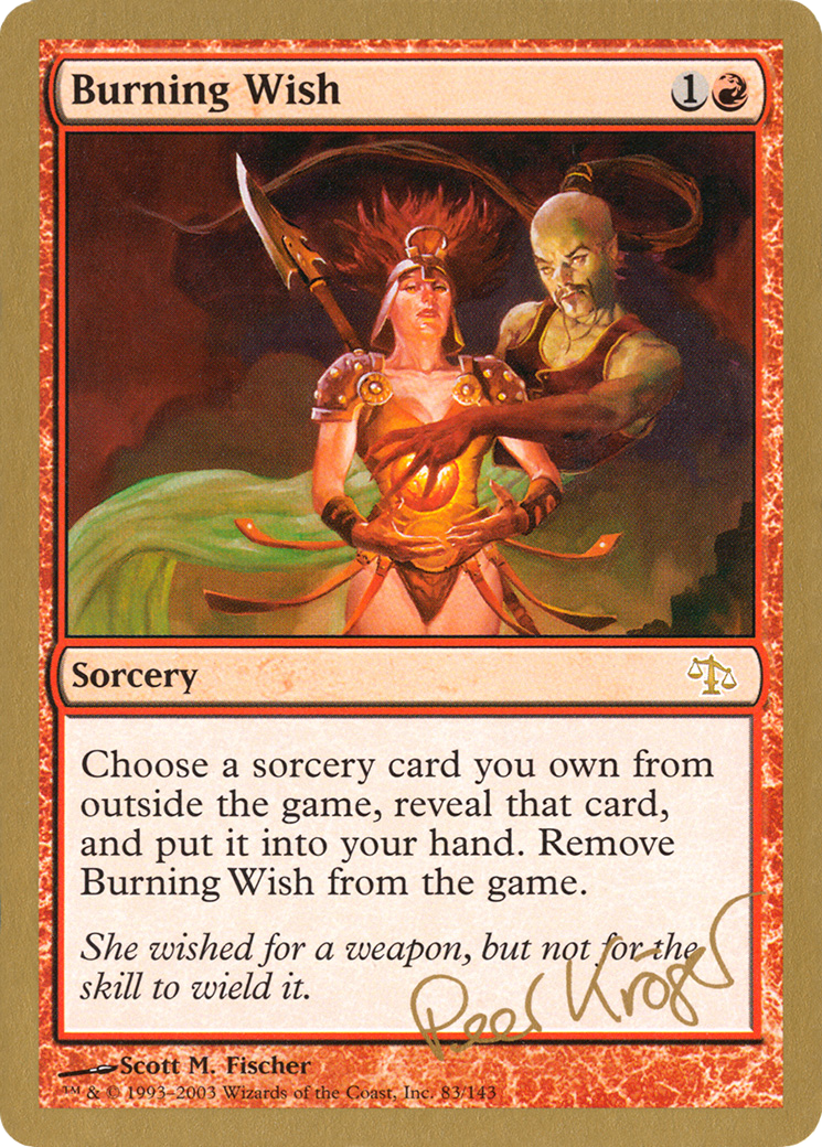 Burning Wish - 2003 Peer Kroger (JUD) [World Championship Decks 2003]