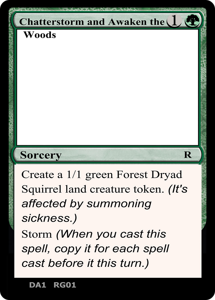 Chatterstorm and Awaken the Woods [Unknown Event]