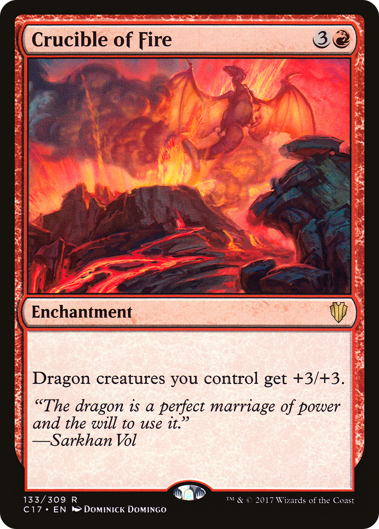 Crucible of Fire (C17-133) [Commander 2017]
