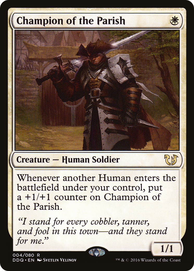 Champion of the Parish (DDQ-004) [Duel Decks: Blessed vs. Cursed]