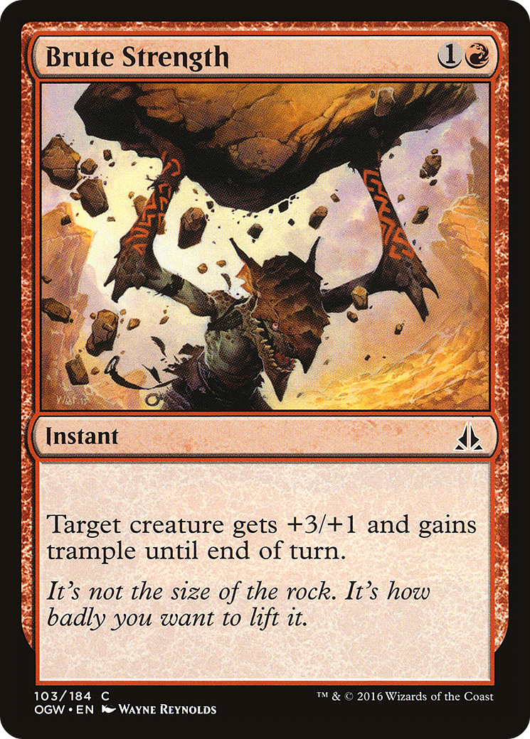Brute Strength (OGW-103) [Oath of the Gatewatch]