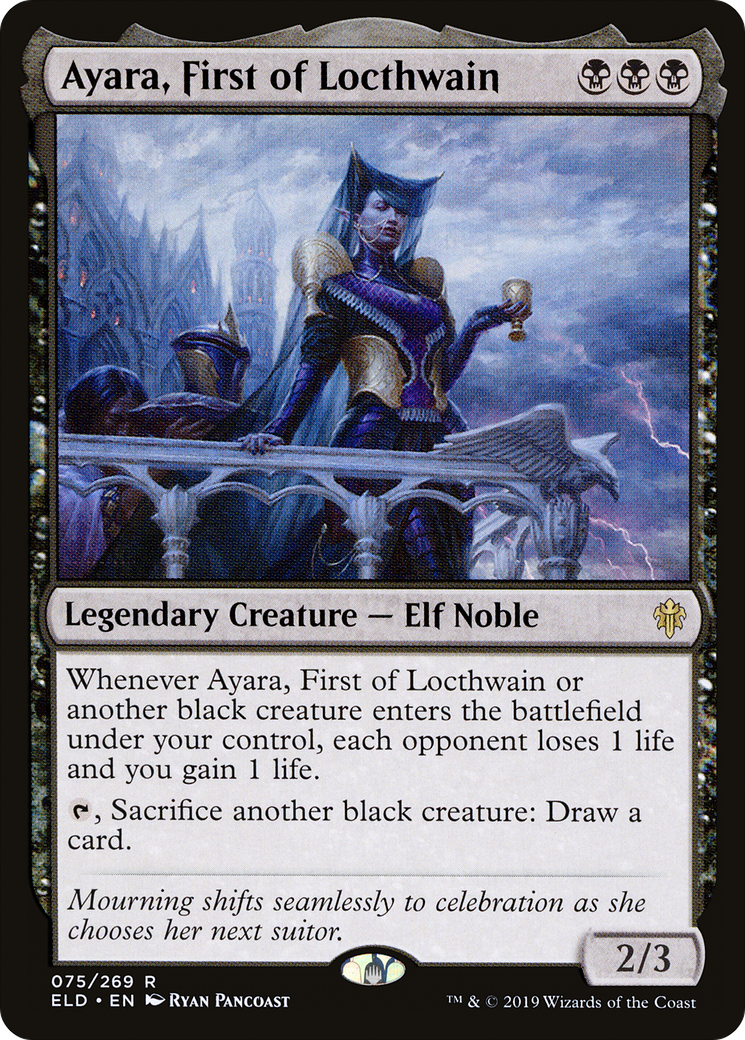 Ayara, First of Locthwain (ELD-075) [Throne of Eldraine] Foil