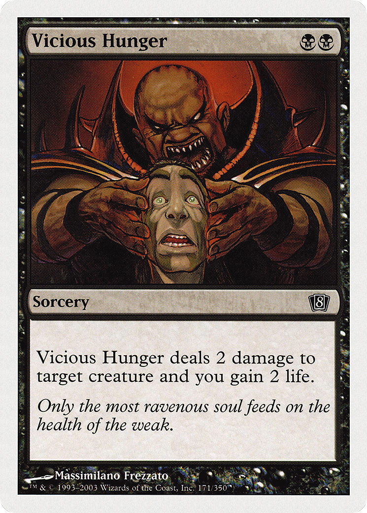 Vicious Hunger (8ED-171) [8th Edition]