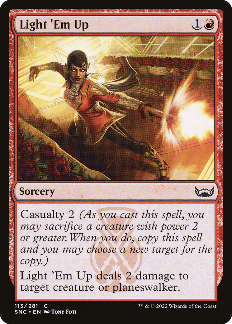 Light 'Em Up (SNC-113) [Streets of New Capenna] Foil