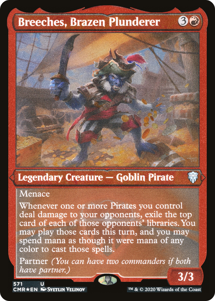 Breeches, Brazen Plunderer (Foil Etched) (CMR-571) [Commander Legends] Foil