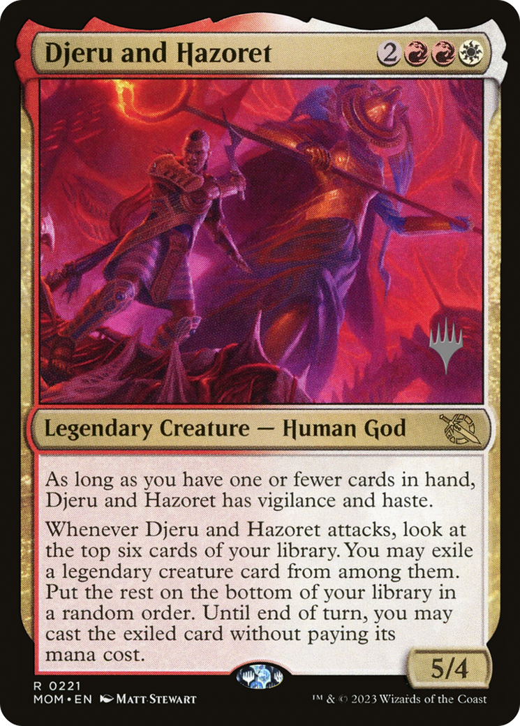 Djeru and Hazoret (PPMOM-221) [Promo Pack: March of the Machine Promos] Foil