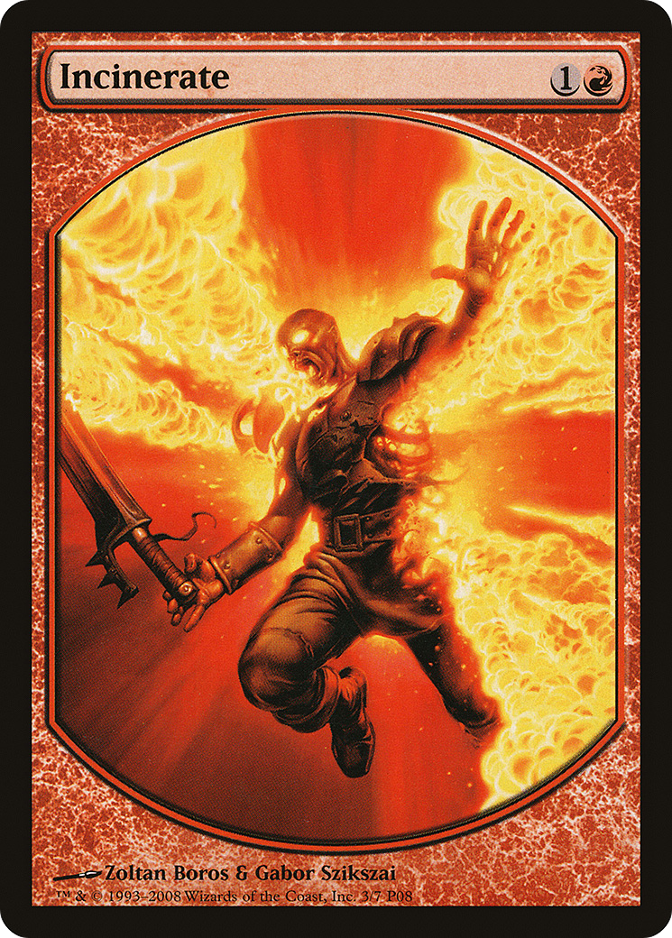 Incinerate (MPRP-003) [Magic Player Rewards 2008]