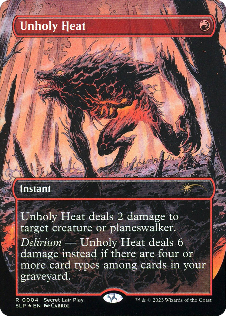 Unholy Heat (SLP-004) (Borderless) [Secret Lair Showdown] Foil