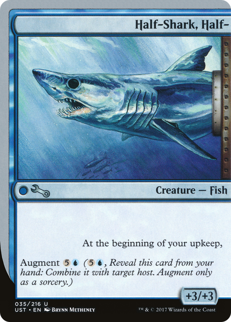 Half-Shark, Half- (UST-035) [Unstable]