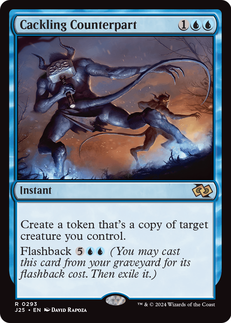 Cackling Counterpart (J25-293) [Foundations Jumpstart]