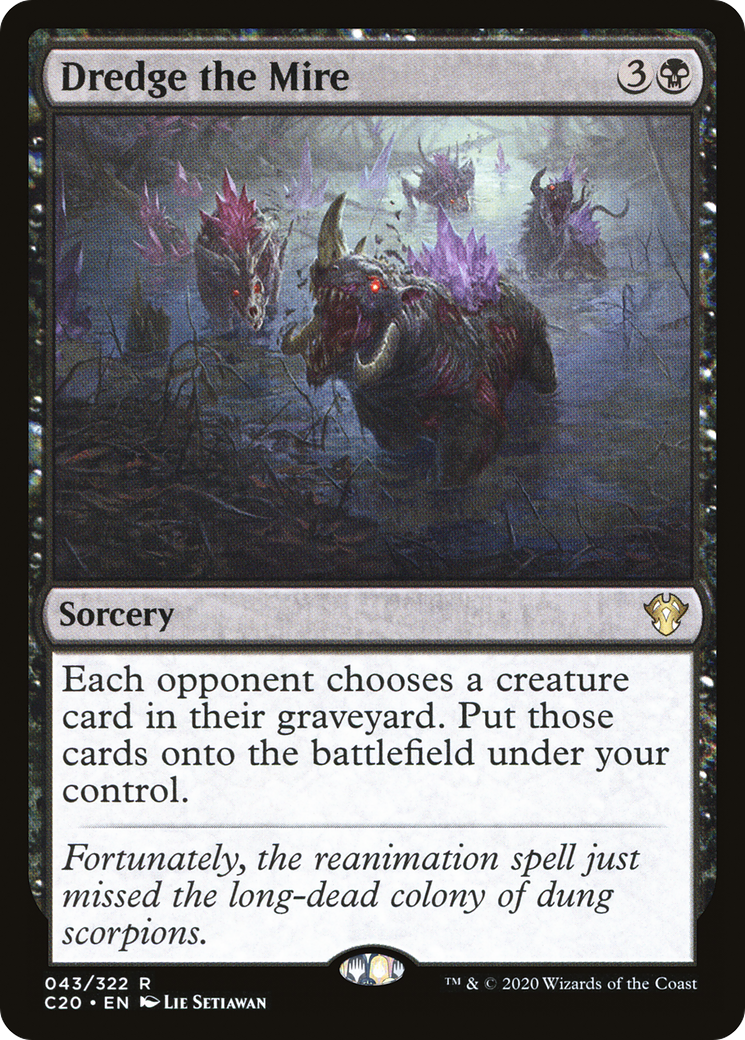 Dredge the Mire (C20-043) [Commander 2020]