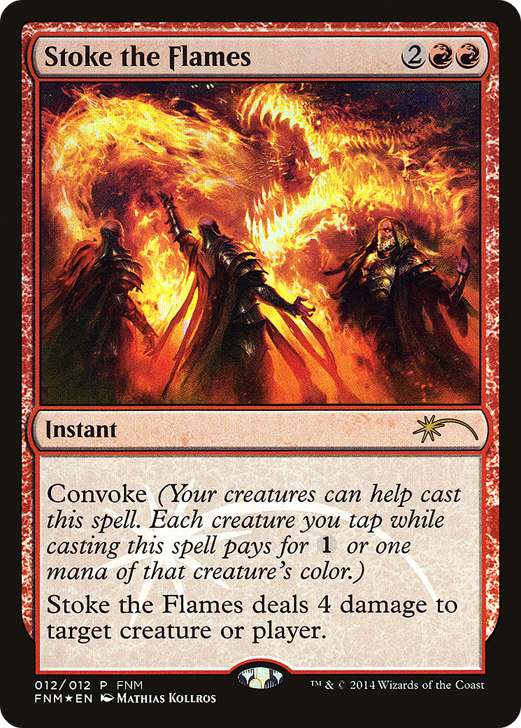 Stoke the Flames (FNM-012) [Friday Night Magic 2014] Foil