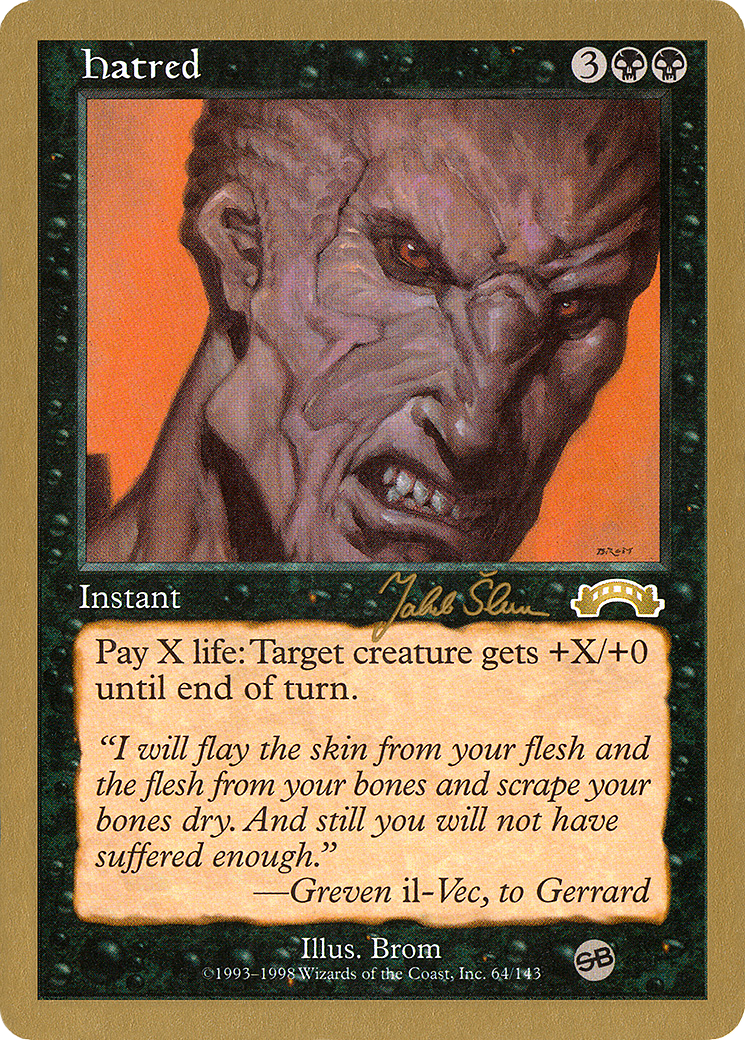 Hatred - 1999 Jakub Slemr (EXO) (SB) [World Championship Decks 1999]