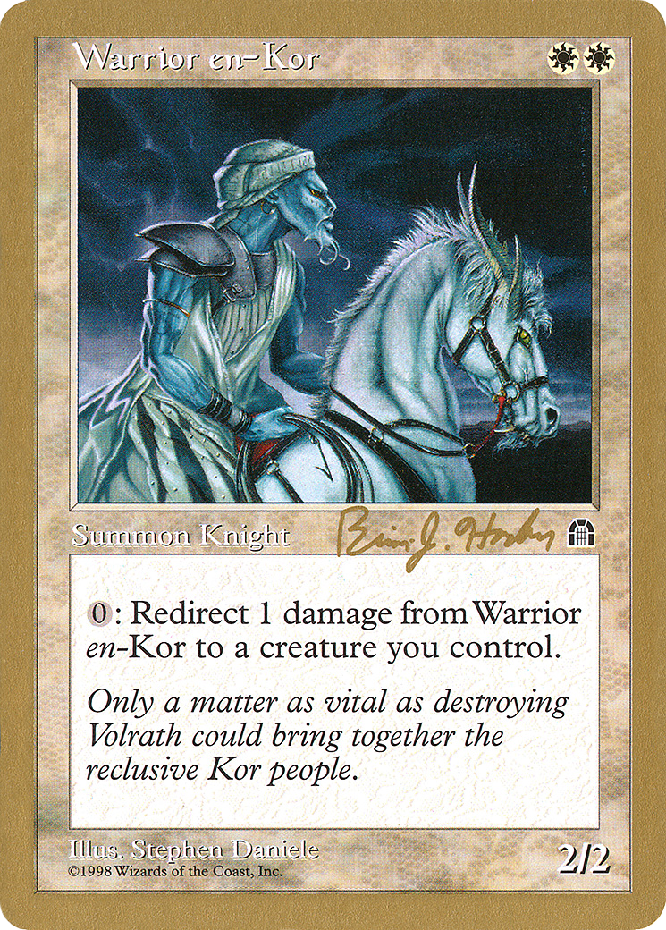 Warrior en-Kor - 1998 Brian Hacker (STH) [World Championship Decks 1998]