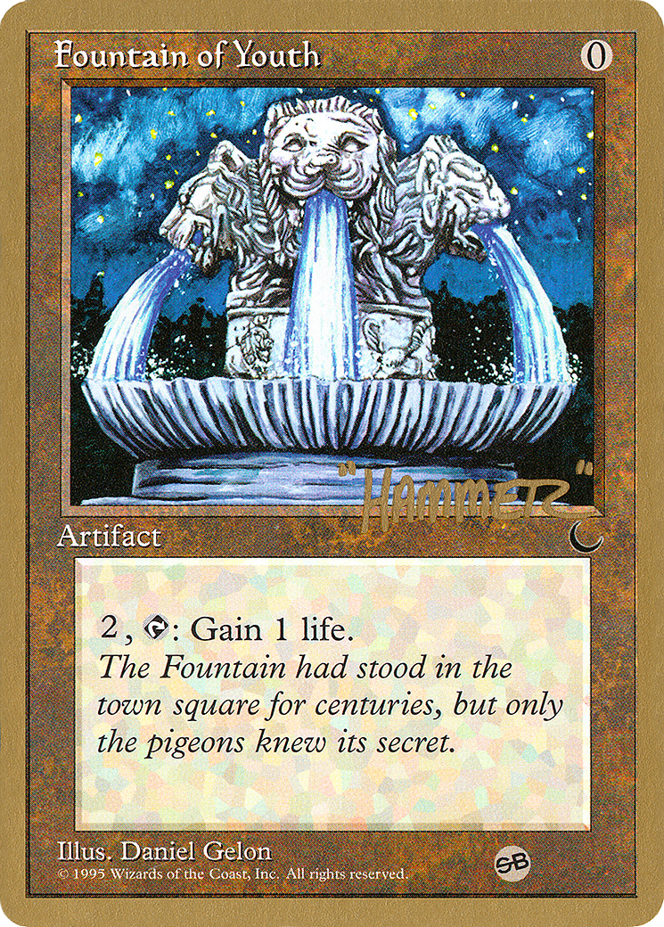 Fountain of Youth - 1996 Shawn "Hammer" Regnier (CHR) (SB) [Pro Tour Collector Set]