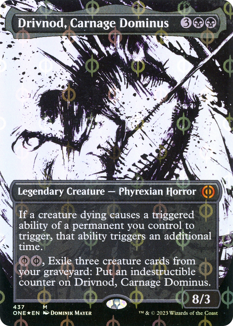 Drivnod, Carnage Dominus (Showcase) (Step-and-Compleat Foil) (ONE-437) (Borderless) [Phyrexia: All Will Be One] Foil