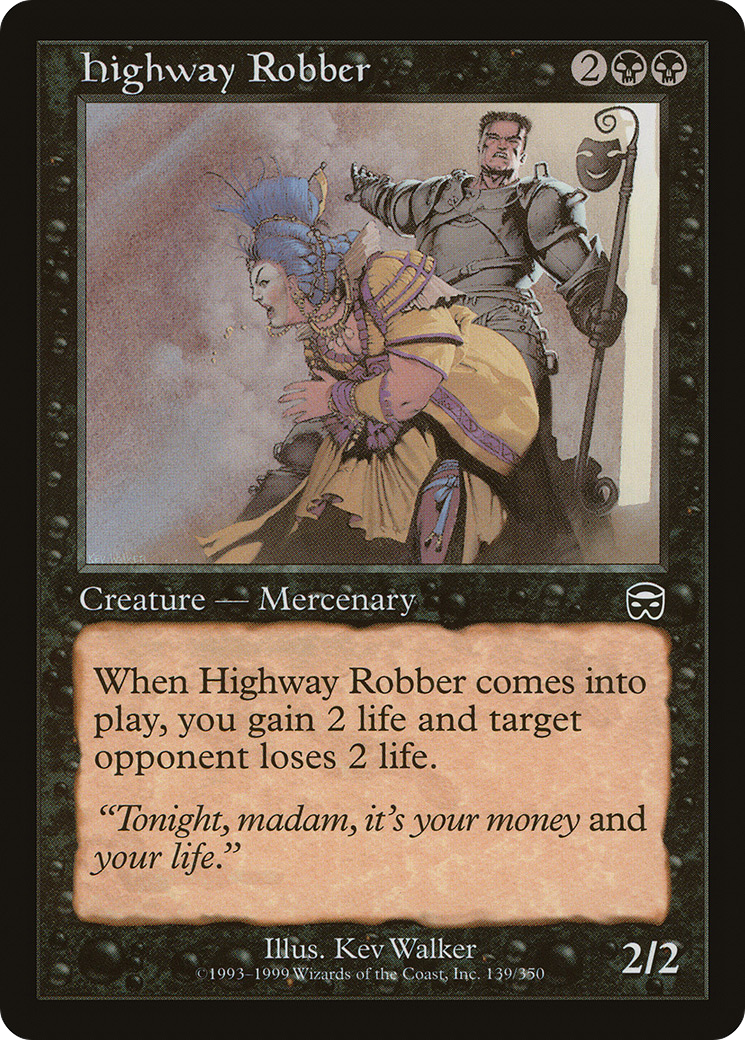 Highway Robber (MMQ-139) [Mercadian Masques]