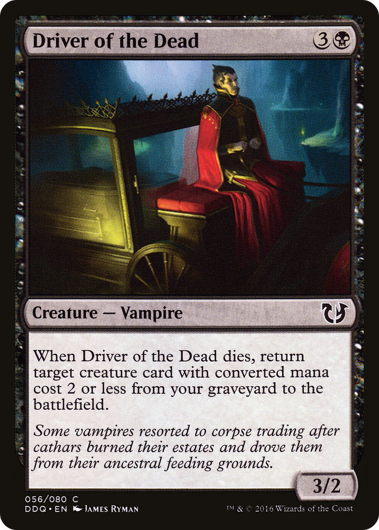 Driver of the Dead (DDQ-056) [Duel Decks: Blessed vs. Cursed]
