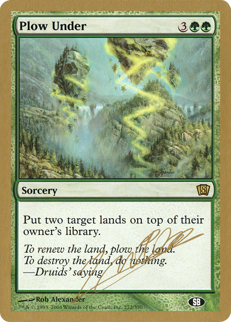 Plow Under - 2004 Julien Nuijten (8ED) (SB) [World Championship Decks 2004]