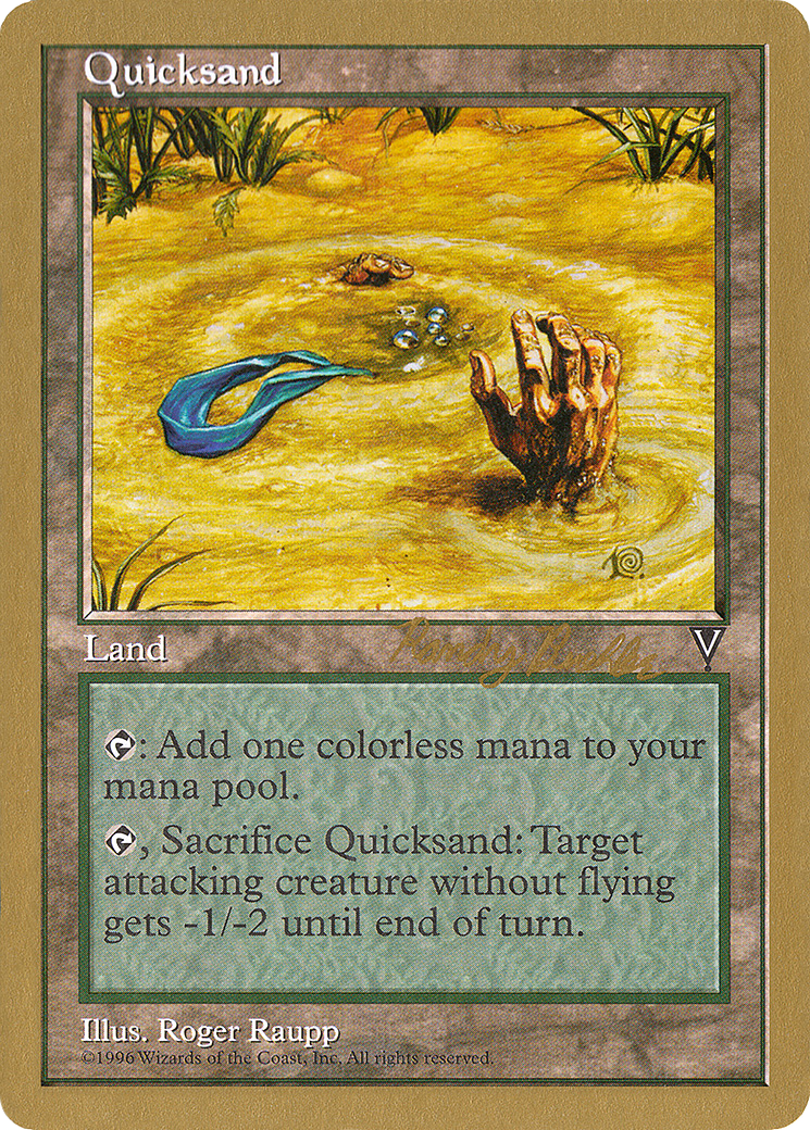 Quicksand - 1998 Randy Buehler (VIS) [World Championship Decks 1998]