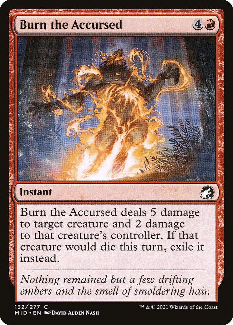Burn the Accursed (MID-132) [Innistrad: Midnight Hunt]