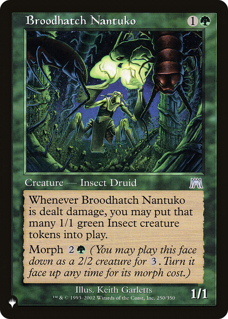 Broodhatch Nantuko (LIST-ONS-250) [The List]